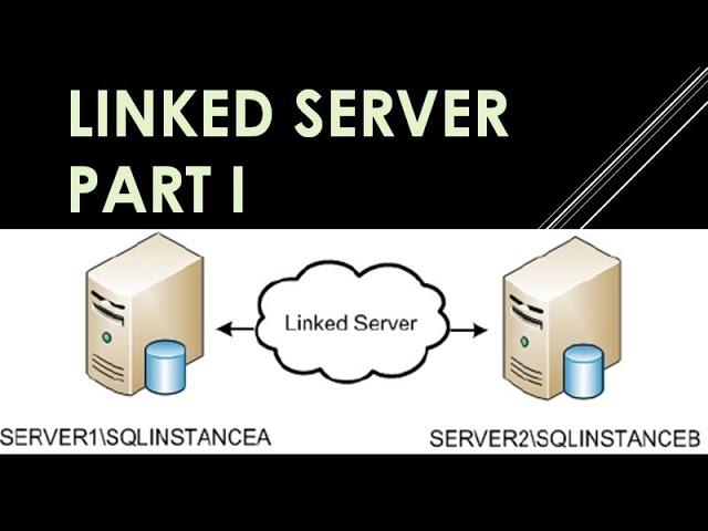 Linked server in SQL server || Part 1 || Ms SQL