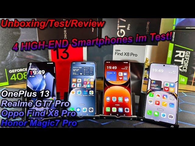 4 High-end Smartphones im Test - OnePlus 13 - Realme GT7 Pro - Oppo Find X8 Pro - Honor Magic 7 Pro