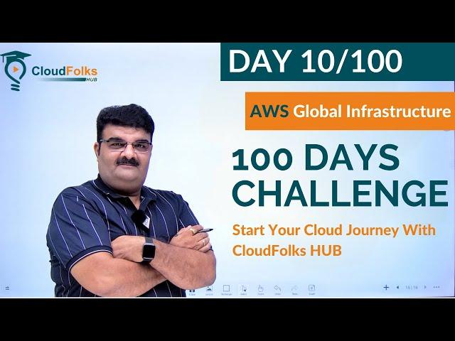 Day 10/100 || AWS Global Infrastructure Part 2 || 100 Days Cloud Challenge || AWS in English ||