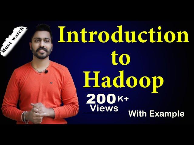 Lec-127: Introduction to Hadoop| What is Hadoop| Hadoop Framework