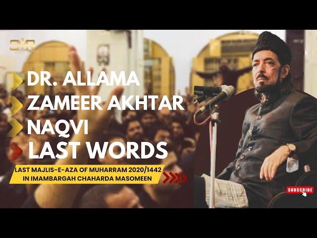 Allama Zameer Akhtar Naqvi | Last Words