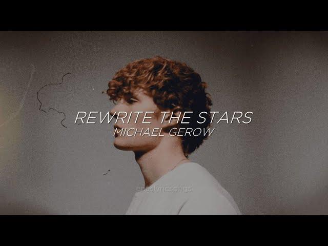 Rewrite The Stars - Michael Gerow (Sub. Español + Inglés)
