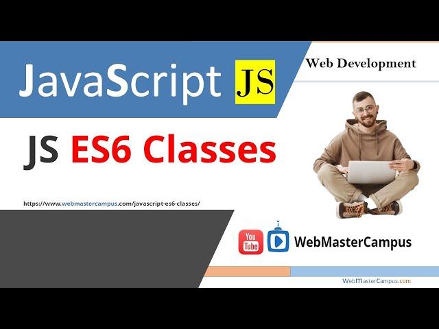 JavaScript ES6 Classes