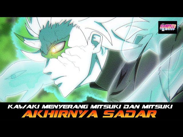 KAWAKI MENYERANG MITSUKI DAN MITSUKI AKHIRNYA SADAR