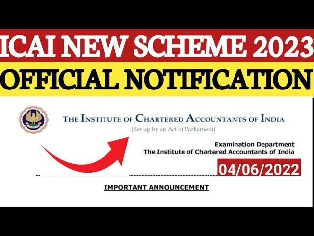 |ICAI OFFICIAL ANNOUNCEMENT | CA NEW SCHEME APPLICABLE 2023|