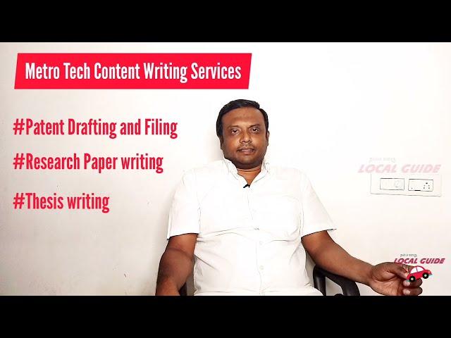 Content Writing Services from Metro Tech |nammaoorulocalguide|patentdrafting|thesiswriting|Journal