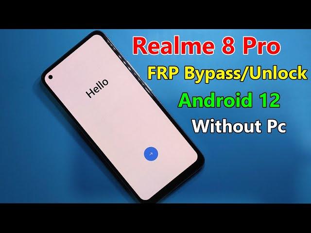 Realme 8 Pro (RMX3081) FRP Bypass Android 12 | Google Account Bypass Without Pc/Update Method 2022