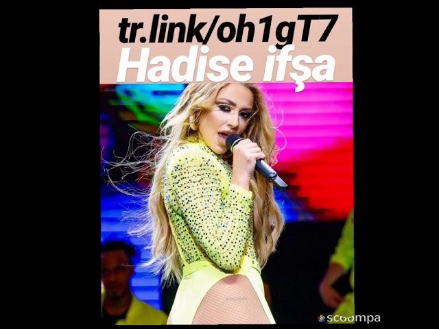 Hadise ifşa link aciklamada