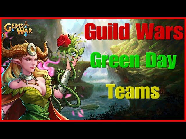 Gems of War - Guild Wars, Best Green Day Teams