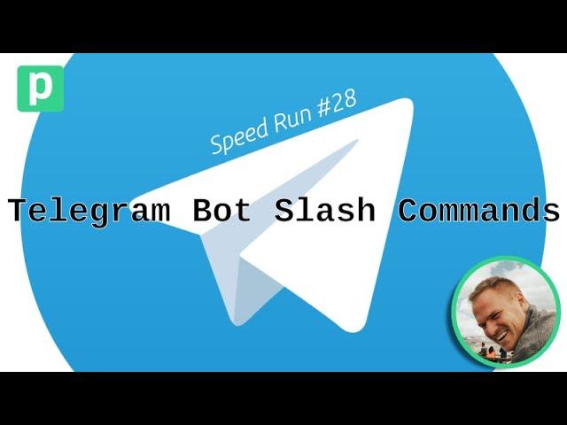 Speed Run #28 - Add commands to a Telegram Bot