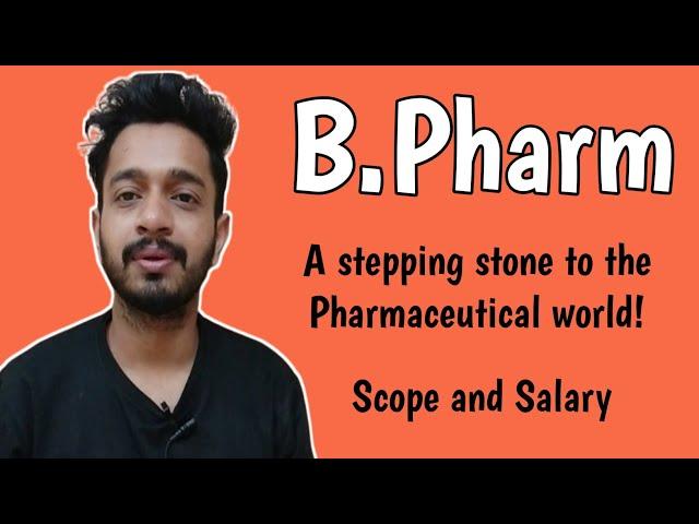 B.Pharm course Explained in Malayalam , Details, Scope and Salary