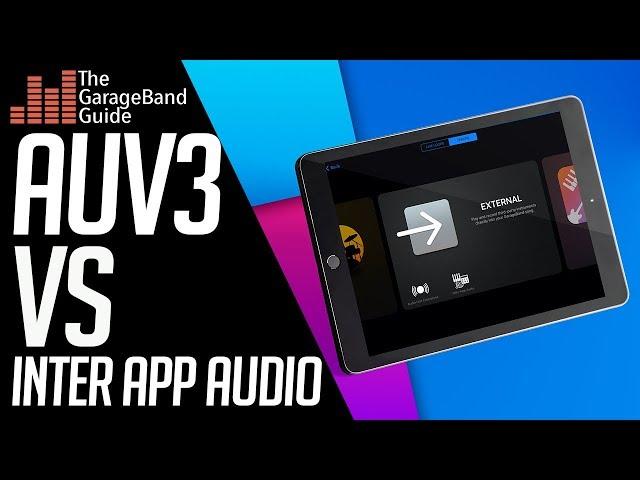 GarageBand Tutorial - Inter App Audio vs AUv3