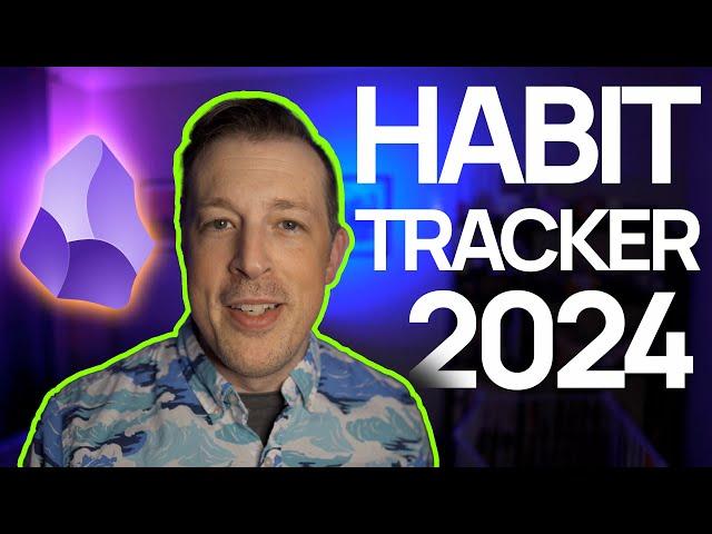 How To Use Obsidian: Create A Habit Tracker & Reach Your 2024 Goals