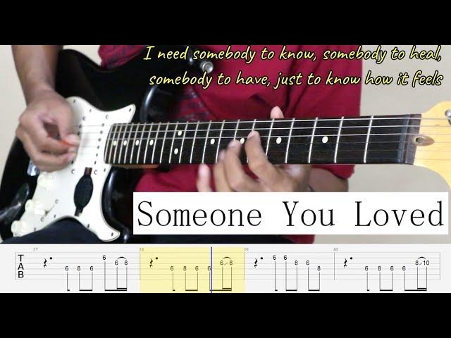 SOMEONE YOU LOVED - Lewis capaldi - Guitar Cover - Tab Melody Tutorial