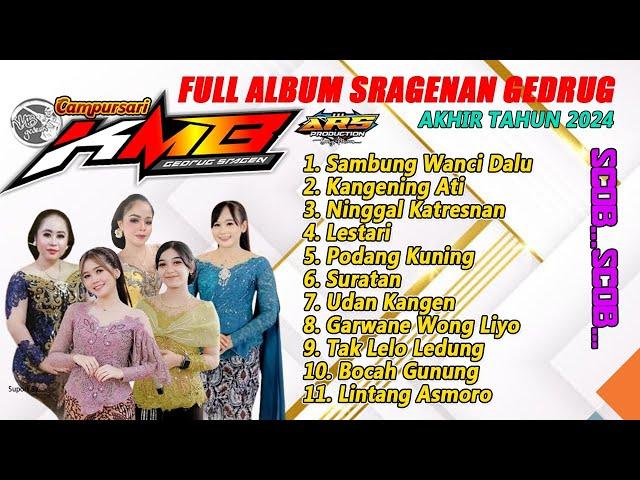 ALBUM SRAGENAN (Scob Scob) KMB GEDRUG (Gong Mojoroto) ARS JILID 4 - live Kembangan