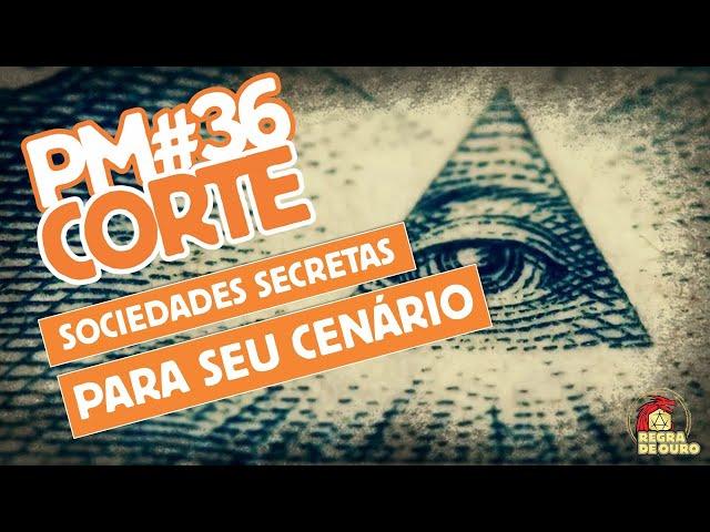 COMO FUNCIONA UMA SOCIEDADE SECRETA NO RPG | Papo de Mestre 36