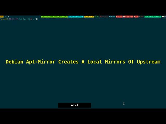 Debian Tool Apt Mirror Creates A Local Copy Of Upstream Source 2024_04_24 12:11:53