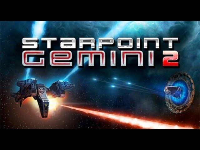 Обзор игры: Starpoint Gemini 2 (2014).