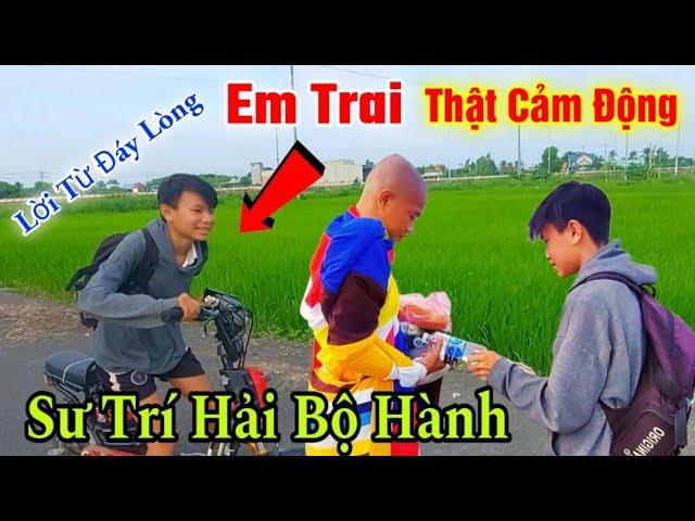 Thật cảm động Em Trai chia sẻ lời từ đáy lòng đến với sư Trí Hải