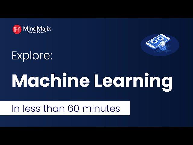 Machine Learning Course For Beginners | Learn Machine learning Tutorial From Scratch | MindMajix