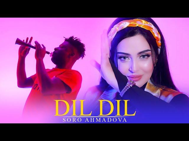 Soro Ahmadova - Dil Dil [Official Video 2024] Соро Ахмадова