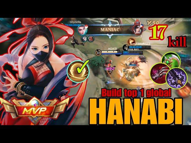 BRUTAL DMG || 17KILL NOT DEAD + MANIAC || BUILD TOP1 GLOBAL HANABI~MLBB