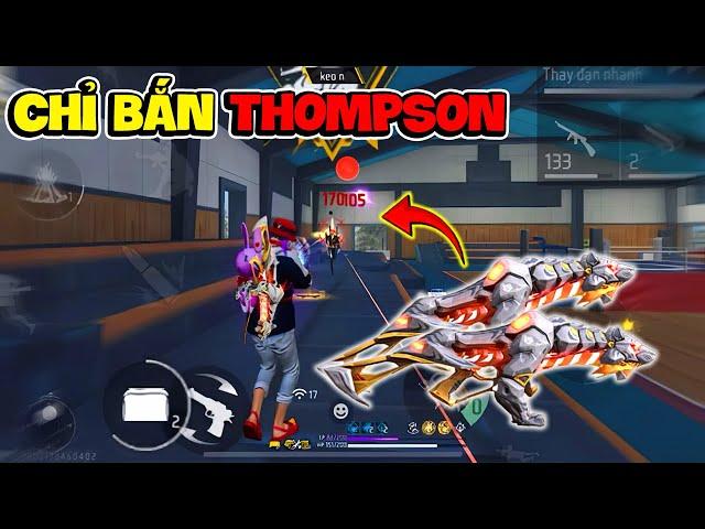 LMC Cầm 2 Khẩu THOMPSON Lấy Top 1 !!!