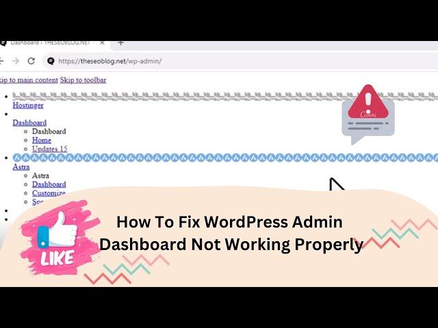 How to Fix WordPress Admin Dashboard Not Loading Correctly - 100% Fixed