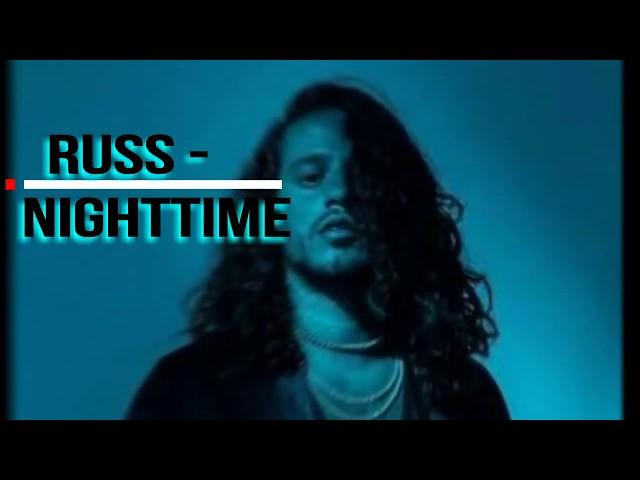 Russ - NIGHTTIME (Interlude) (Official Video )