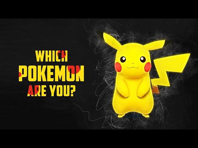 Which Pokemon Are You?