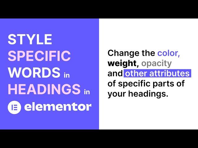 How to Style Specific Words in a HEADING in Elementor (Pro and Free)