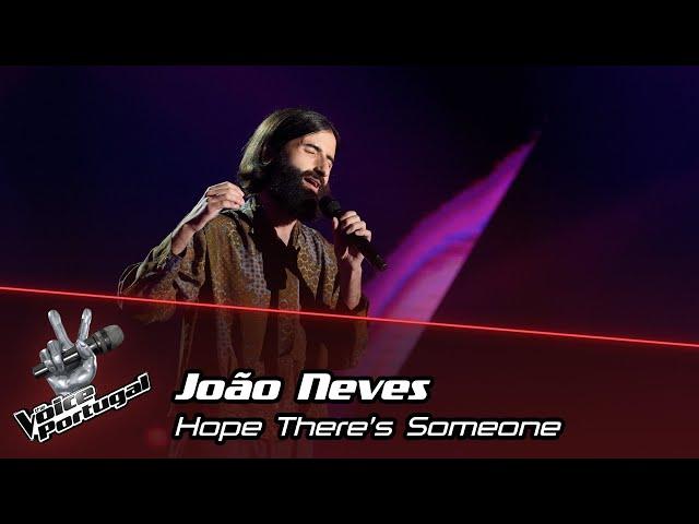 João Neves - "Hope There's Someone" | Blind Audition | The Voice Portugal