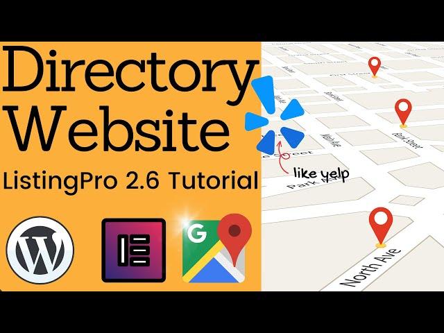 How To Make A ListingPro Theme 2.6 Directory Listing Website With Wordpress (Like Yelp)