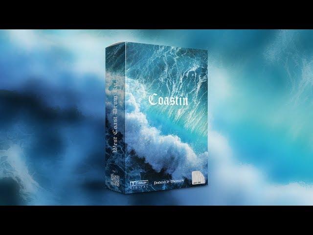 [FREE DOWNLOAD] Shoreline Mafia x West Coast Drum Kit 2019 - "Coastin"