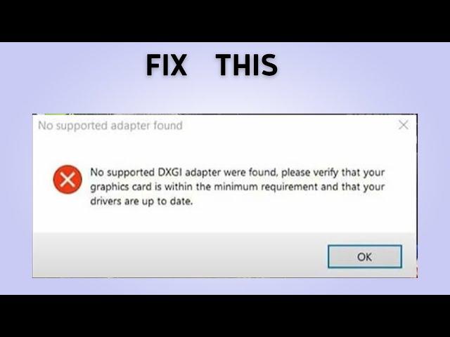 How to Fix "No Supported DXGI adapter were found" Error in Modern Warfare 2