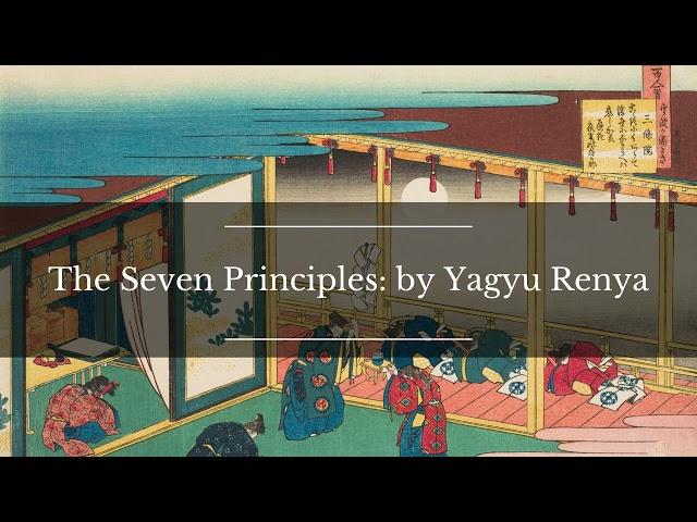 The Seven Principles: by Yagyu Renya