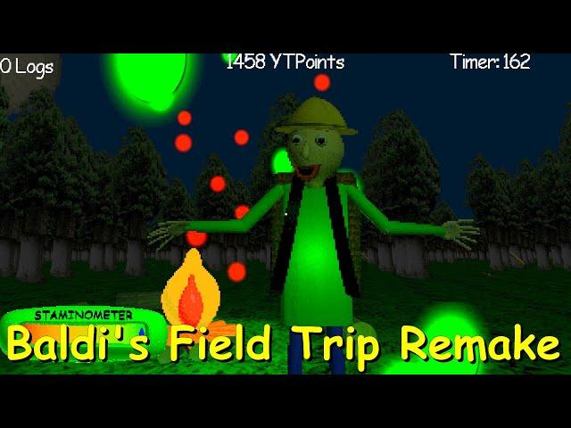 (Not Official) Baldi's Field Trip Remake Demo