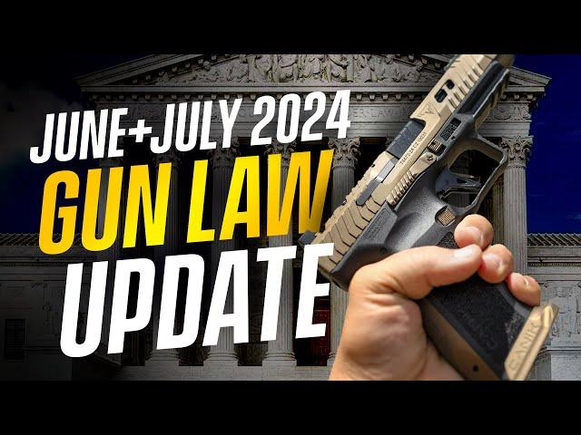 New Gun Laws You Must Know About (June/July 2024) - Supreme Court Decision + Massachusetts Disas...