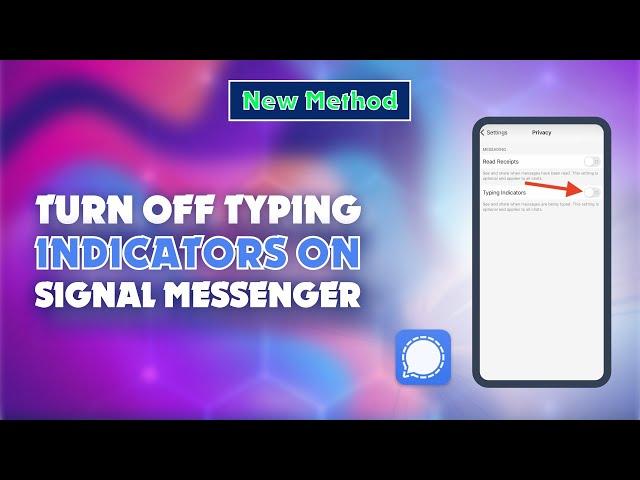 How to Turn Off Typing Indicators on Signal Messenger 2024 | Skill Wave