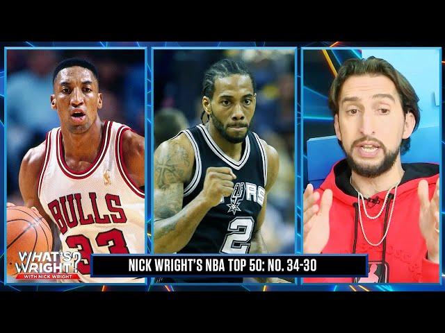 Pippen, Leonard & more | Nick Wright's Top 50 NBA Players of the Last 50 Years | No. 34-30