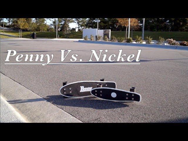 PENNY vs. NICKEL Skateboard: Comparison + Test Ride