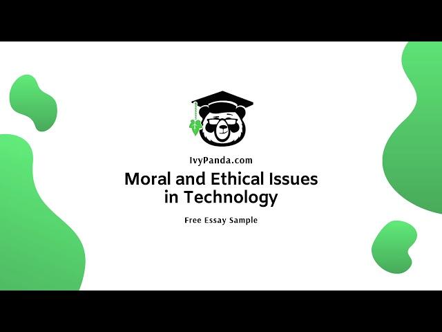 Moral and Ethical Issues in Technology | Free Essay Sample