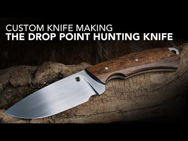 Making a Drop Point Hunting Knife