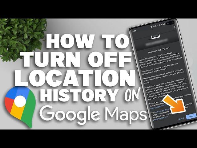 How to turn off Location History on Google Maps -iOS/Android