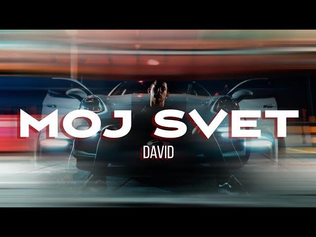 DAVID - MOJ SVET (OFFICIAL VIDEO)