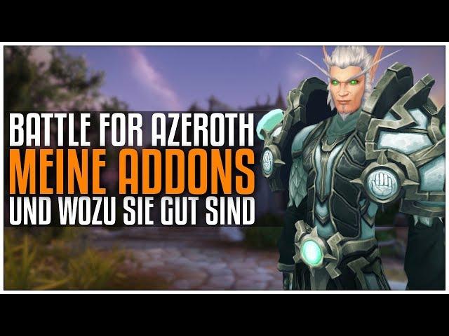 Meine Addons die ich in Battle for Azeroth benutze | [World of Warcraft]