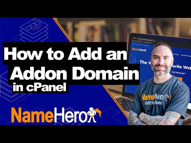 How To Setup An Addon Domain In cPanel