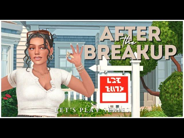 Fresh Start | After the Breakup | The Sims 4 | Let's Play EP. 9