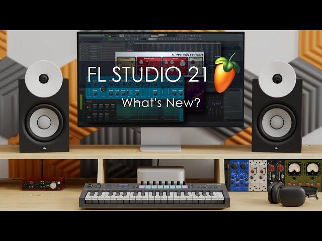 FL STUDIO 21  | What's New?