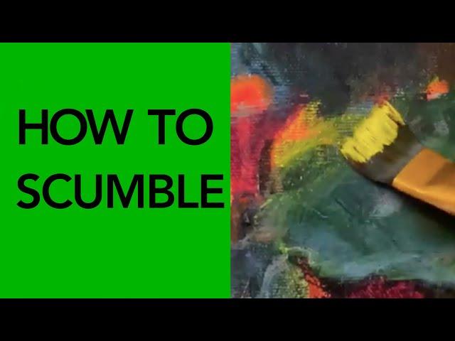 Learn how, why, and when to scumble    | Painting Tutorial